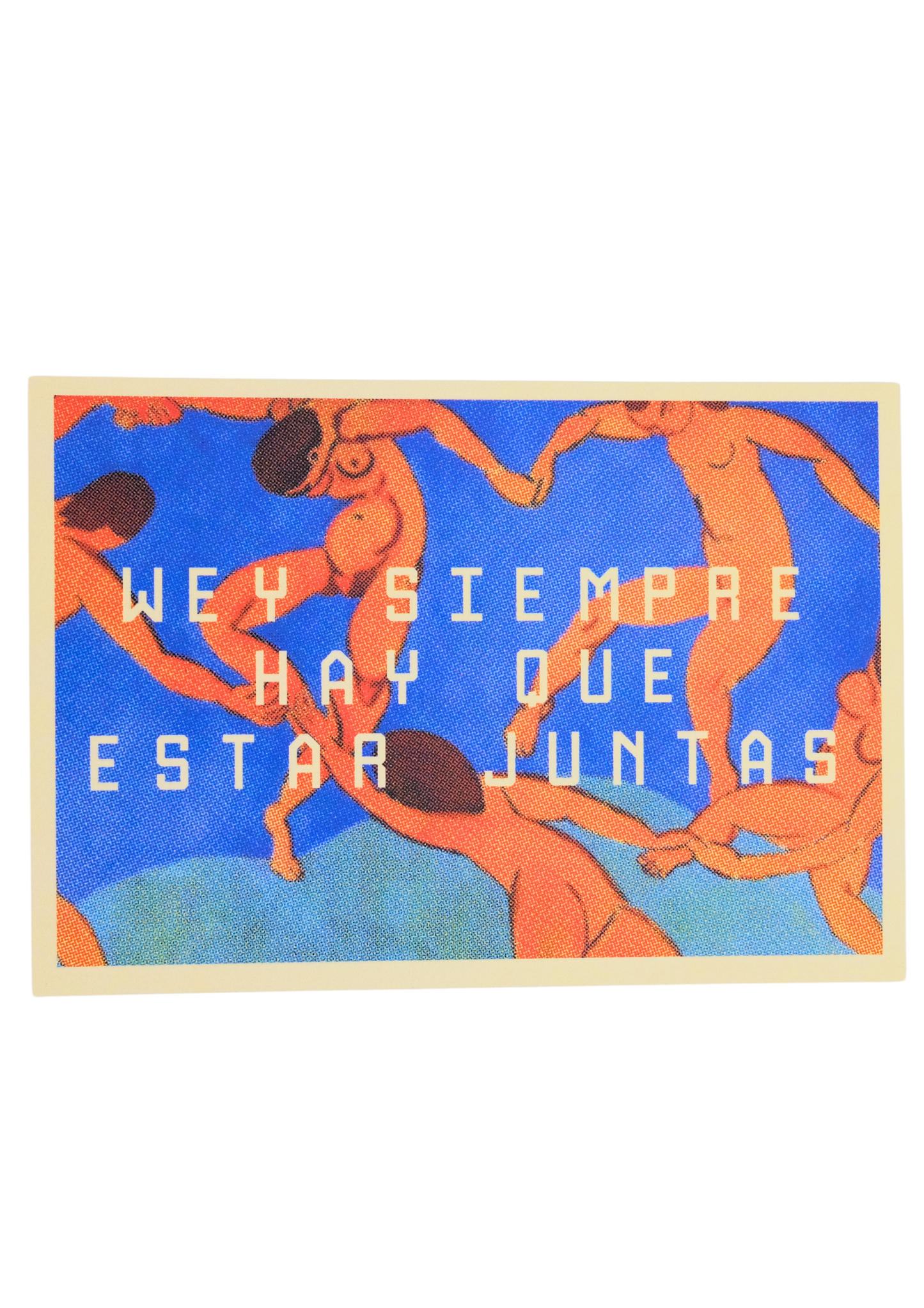 postal wey siempre hay que estar juntas