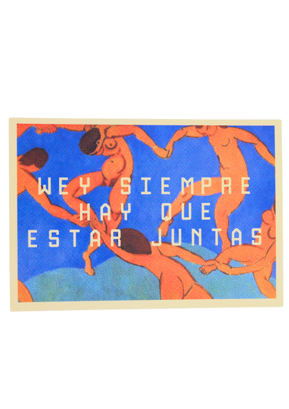 postal wey siempre hay que estar juntas